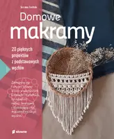 Okładka: Domowe makramy. 20 pięknych projektów z podstawowych węzłów