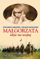 Okładka: Małgorzata idzie na wojnę