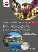 Okładka: Prowansja i Lazurowe Wybrzeże Inspirator podróżniczy