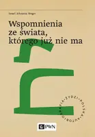 Okładka: Wspomnienia ze świata, którego już nie ma