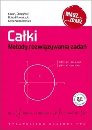 Okładka: Całki metody rozwiązywania zadań