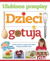 Okładka: Dzieci gotują. Ulubione przepisy
