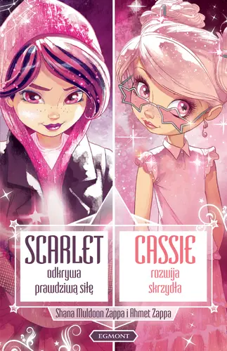 Okładka: Star Darlings. Scarlet odkrywa prawdziwą siłę. Cassie rozwija skrzydła