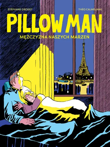 Okładka: Pillow Man. Mężczyzna naszych marzeń