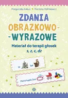Okładka: Zdania obrazkowo-wyrazowe. Materiał do terapii głosek s, z, c, dz