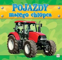 Okładka: Pojazdy małego chłopca