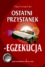 Okładka: Ostatnik przystanek - egzekucja