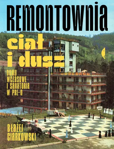 Okładka: Remontownia ciał i dusz