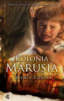 Okładka: Kolonia Marusia