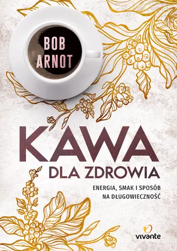 Okładka: Kawa dla zdrowia