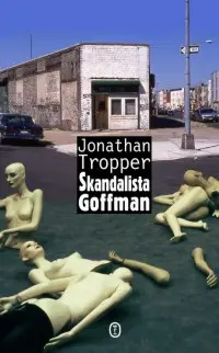 Okładka: Skandalista Goffman