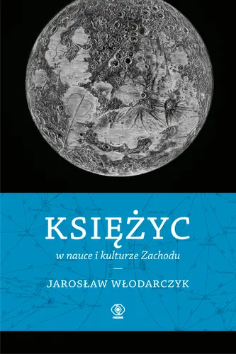 Okładka: Księżyc w nauce i kulturze Zachodu