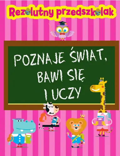 Okładka: Rezolutny przedszkolak. Poznaje świat, bawi się i uczy