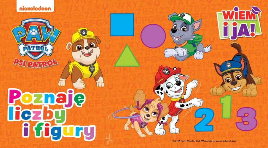 Okładka: Psi Patrol. Wiem i ja! Poznaję liczby i figury
