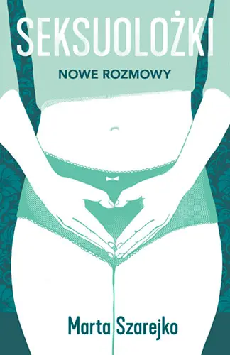 Okładka: Seksuolożki. Nowe rozmowy