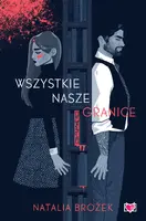 Okładka: Wszystkie nasze granice