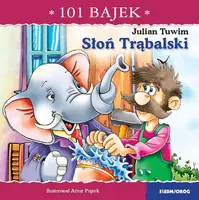 Okładka: Słoń Trąbalski. 101 bajek