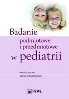 Okładka: Badanie podmiotowe i przedmiotowe w pediatrii