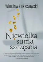 Okładka: Niewielka suma szczęścia