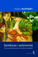 Okładka: Symbioza i autonomia