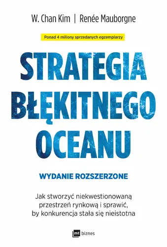 Okładka: Strategia błękitnego oceanu. Wydanie rozszerzone