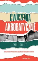 Okładka: Ćwiczenia akrobatyczne