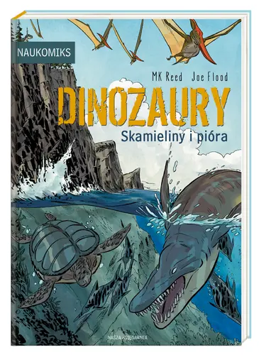 Okładka: Dinozaury – skamieliny i pióra