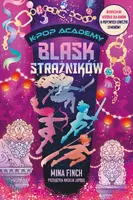 Okładka: Blask strażników. K-Pop Academy. Tom 4