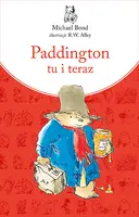 Okładka: Paddington tu i teraz