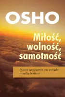 Okładka: Miłość, wolność, samotność