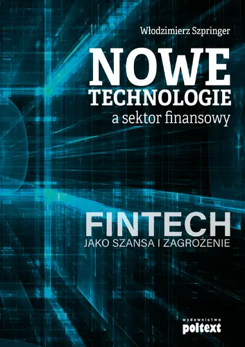 Okładka: Nowe technologie a sektor finansowy