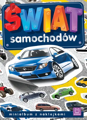 Okładka: Minialbum z naklejkami. Świat samochodów. Wydanie II