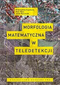 Okładka: Morfologia matematyczna w teledetekcji