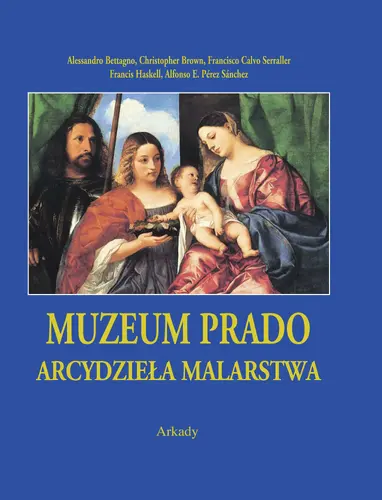 Okładka: Muzeum Prado. Arcydzieła malarstwa