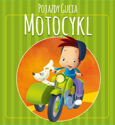 Okładka: Pojazdy Gucia. Motocykl