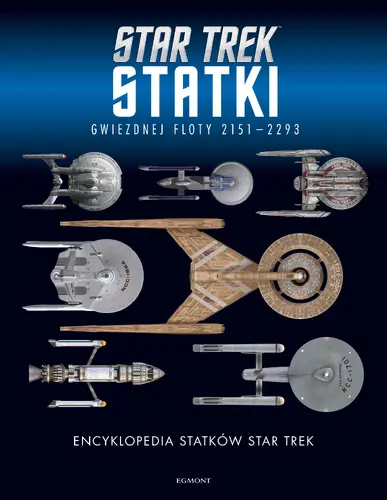 Okładka: Encyklopedia statków Star Trek. Statki Gwiezdnej Floty 2151-2293