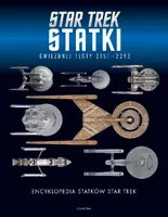 Okładka: Encyklopedia statków Star Trek. Statki Gwiezdnej Floty 2151-2293