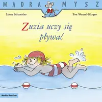 Okładka: Mądra Mysz. Zuzia uczy się pływać