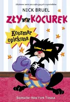 Okładka: Zły Kocurek. Koszmar opiekuna