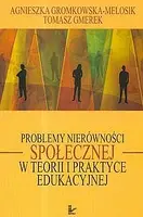 Okładka: Problemy nierówności społecznej w teorii i praktyce edukacyjnej