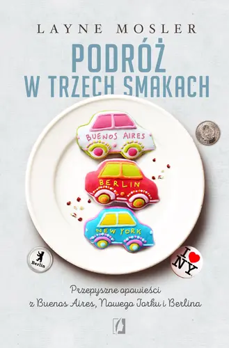 Okładka: Podróż w trzech smakach
