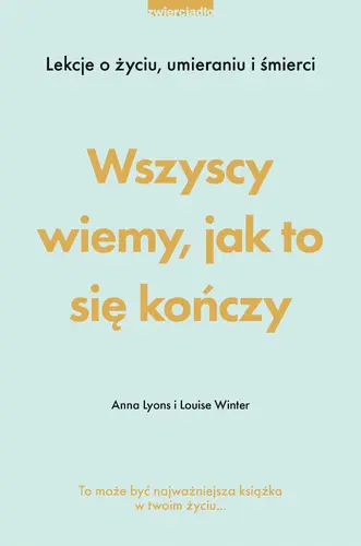 Okładka: Wszyscy wiemy, jak to się kończy