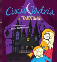 Okładka: Ciocia Jadzia w Transylwanii
