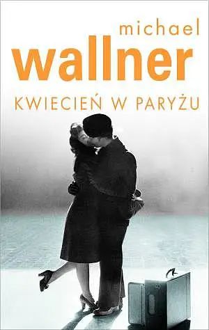 Okładka: Kwiecień w Paryżu