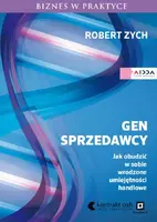 Okładka: Gen sprzedawcy. Jak obudzić w sobie wrodzone umiejętności handlowe