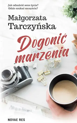 Okładka: Dogonić marzenia