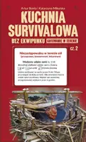 Okładka: Kuchnia survivalowa bez ekwipunku. Gotowanie w terenie. Część 2