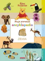 Okładka: Moja Pierwsza Encyklopedia. Ziemia.