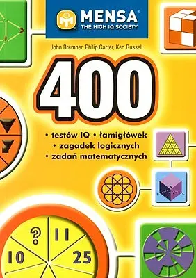 Okładka: 400 testów IQ, łamigłówek, zagadek logicznych i zadań matematycznych