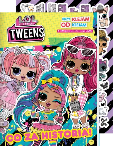 Okładka: L.O.L. Surprise! Przyklejam Odklejam 5. Co za historia!